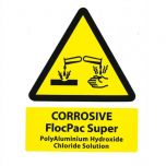 Commercial Floc P.A.C Super Safety Sign Alliance UK